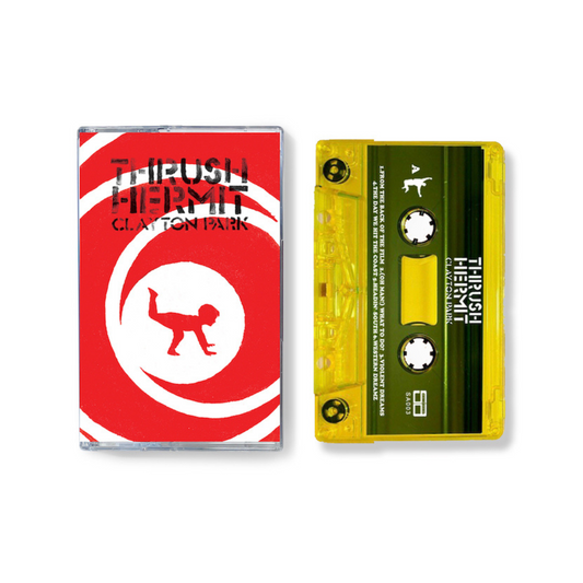 Thrush Hermit - Clayton Park | 25th Anniversary Cassette